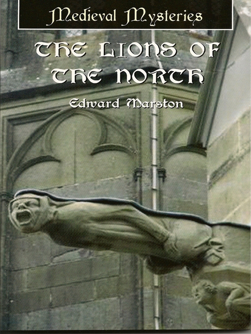 Title details for The Lions of the North by Edward Marston - Available